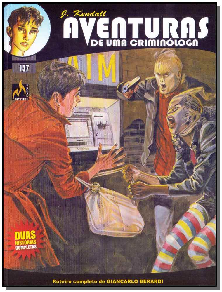 J. Kendall Nº 137 - Aventuras de uma Criminóloga