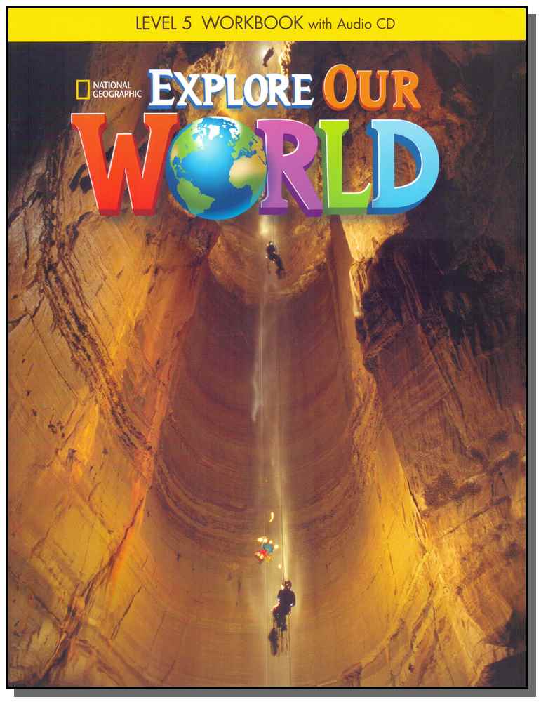Explore Our World 5 - Workbook - 01ed/15