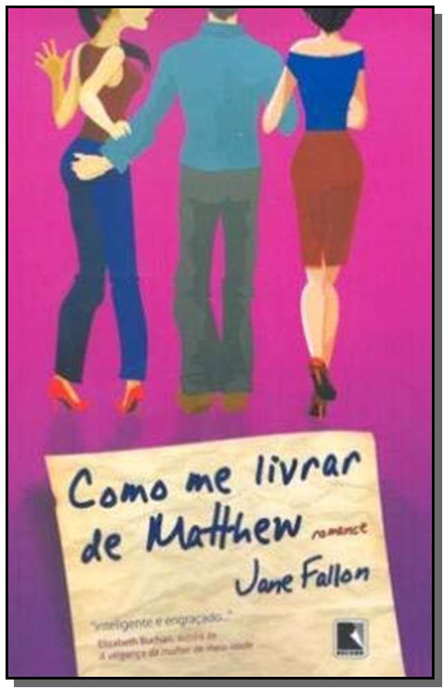 Como Me Livrar de Matthew