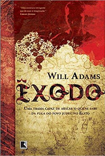 Exodo: Uma Trama Capaz de Abalar o que se Sabe da Fuga do Povo Judeu no Egito - Uma Trama Capaz de a