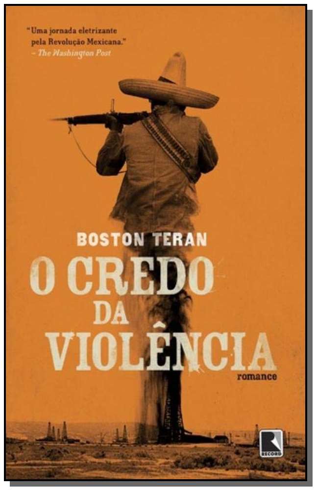 O Credo da Violencia