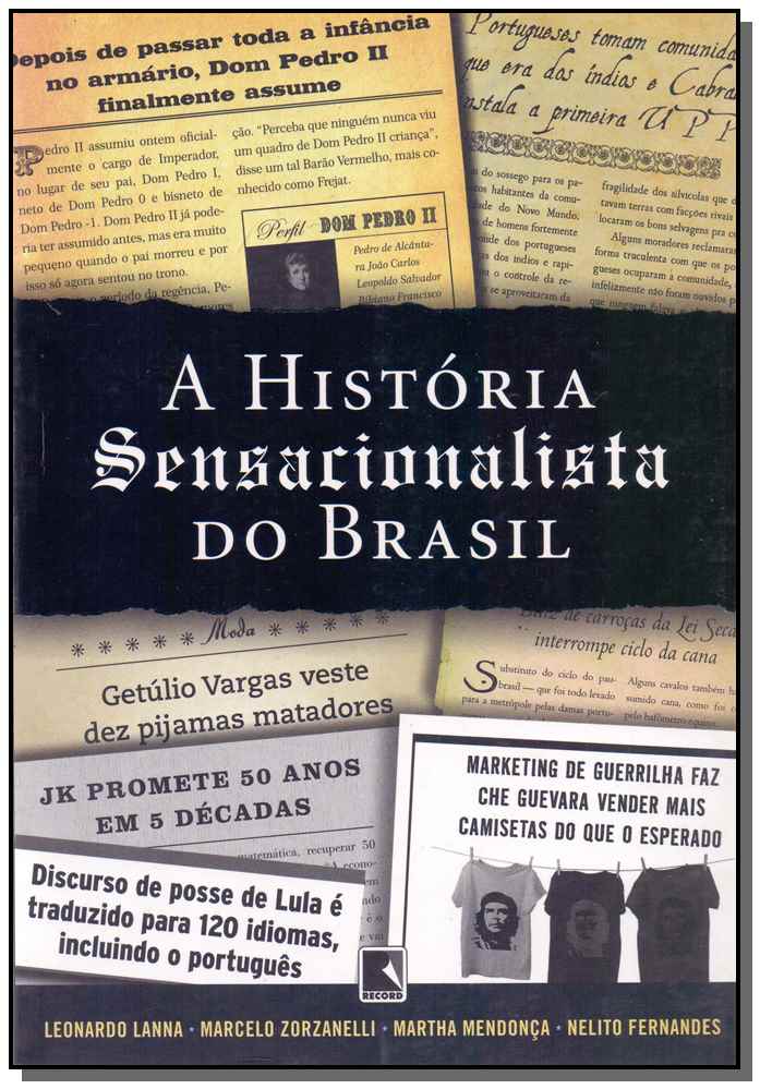 História Sensacionalista do Brasil, a