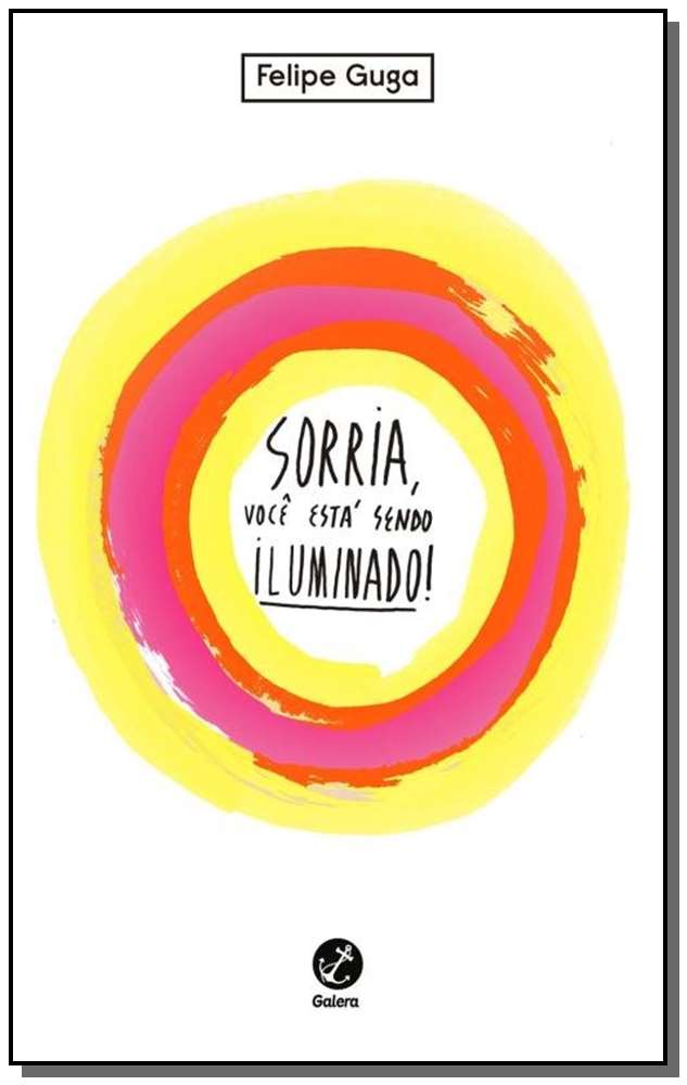 Sorria, Você Está Sendo Iluminado