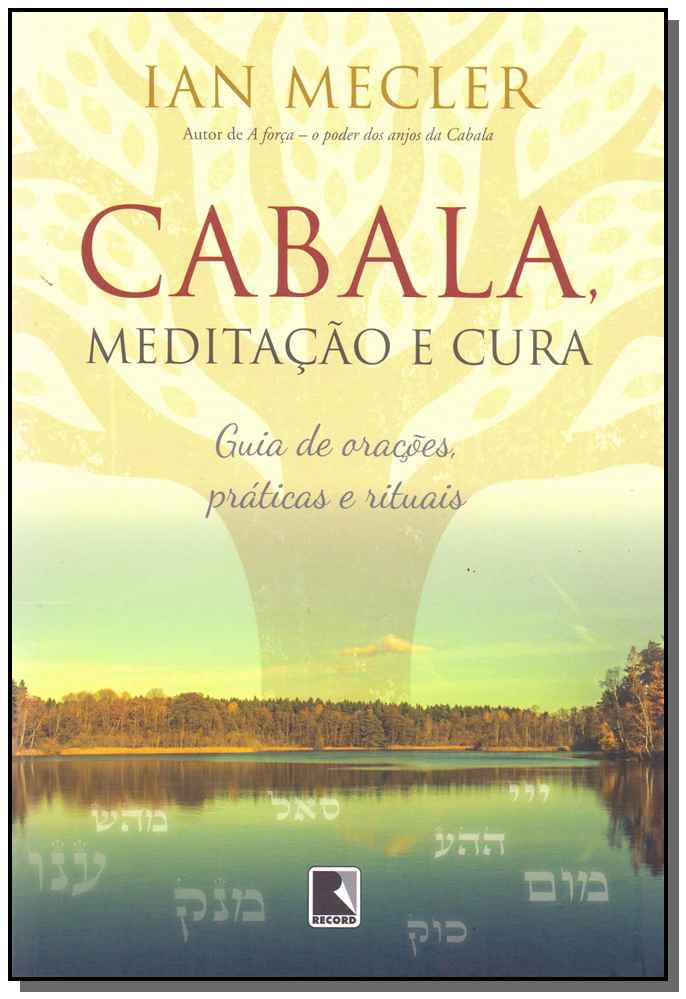 Cabala, Meditação e Cura