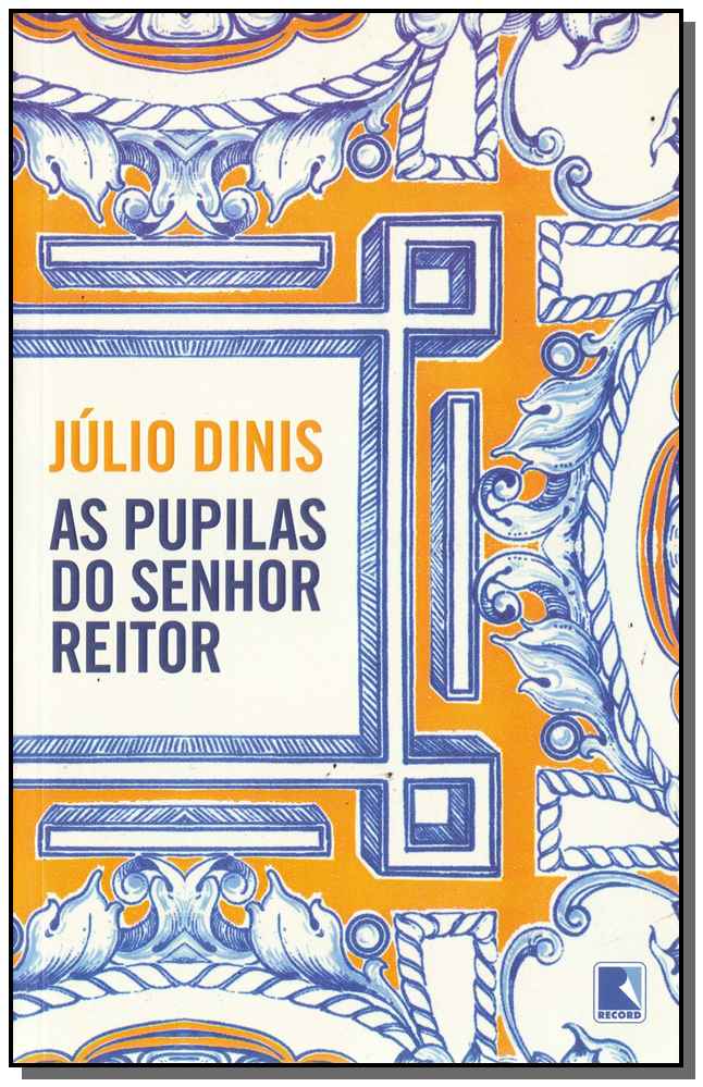Pupilas do Senhor Reitor, as