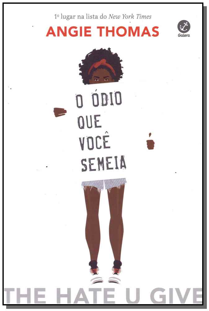 Ódio que Você Semeia, o
