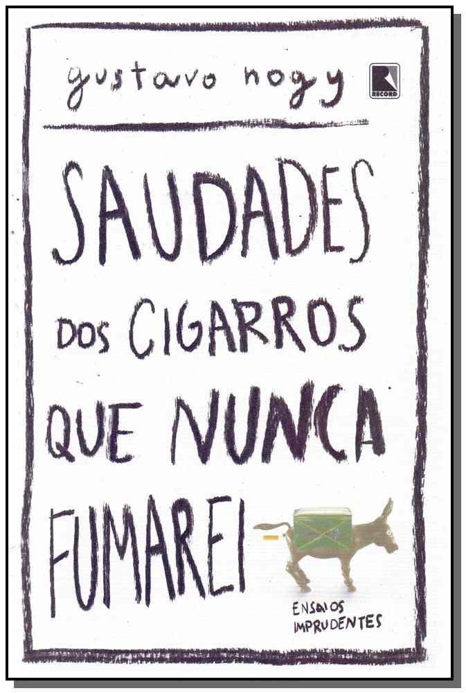 Saudades dos Cigarros que Nunca Fumarei