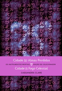 Cidade das Almas Perdidas & Cidade do Fogo Celestial