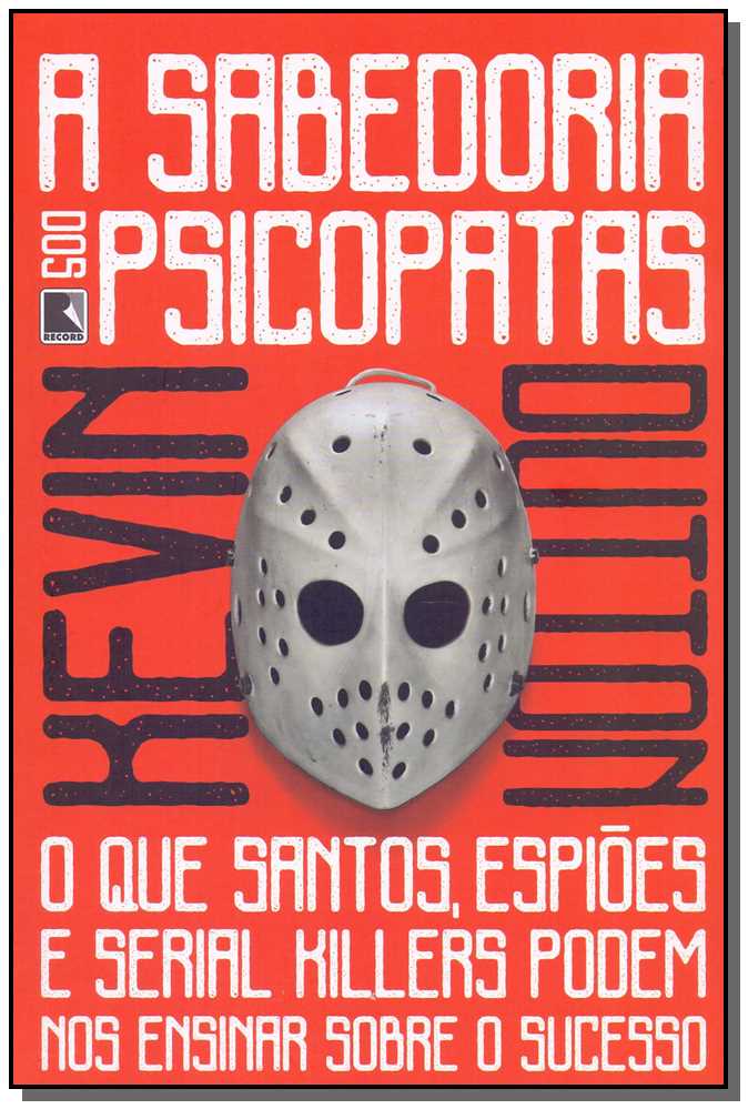 Sabedoria dos Psicopatas, a