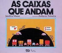 Caixas que Andam, as