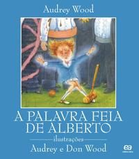 A Palavra Feia de Alberto