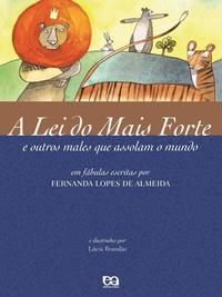 A Lei do Mais Forte