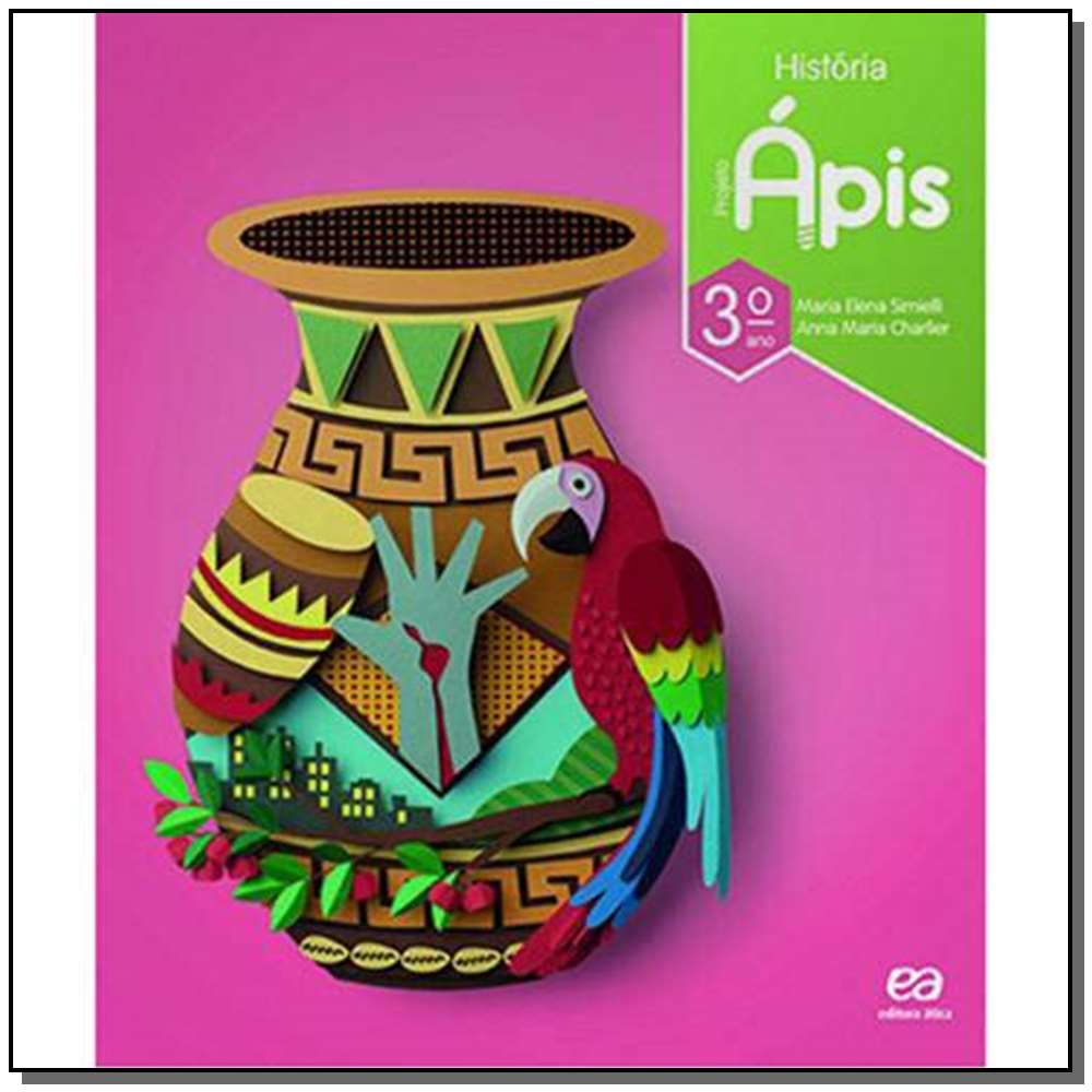 Projeto Ápis Versão - História - 3º Ano - 03ed/16