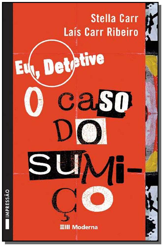 Eu, Detetive 1 - O Caso do Sumiço