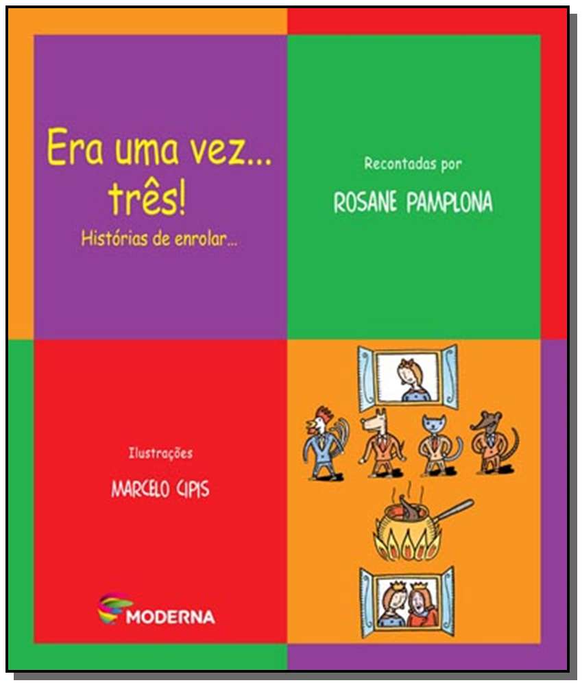 Era uma Vez ... Tres