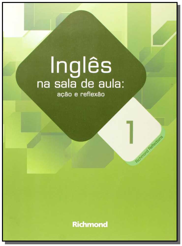 Ingles na Sala de Aula - Acao e Reflexao