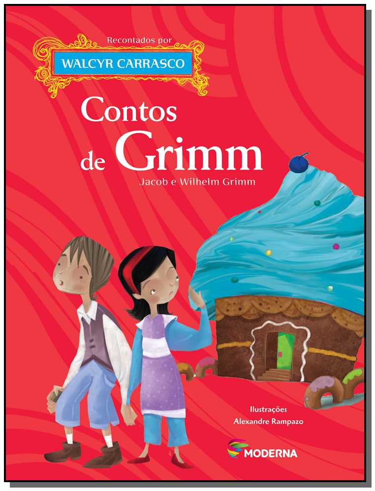 Contos de Grimm Jacob e Wilhelm Grimm