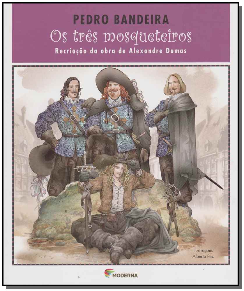 Os Três Mosqueteiros - Recriação da Obra de Alexandre Dumas