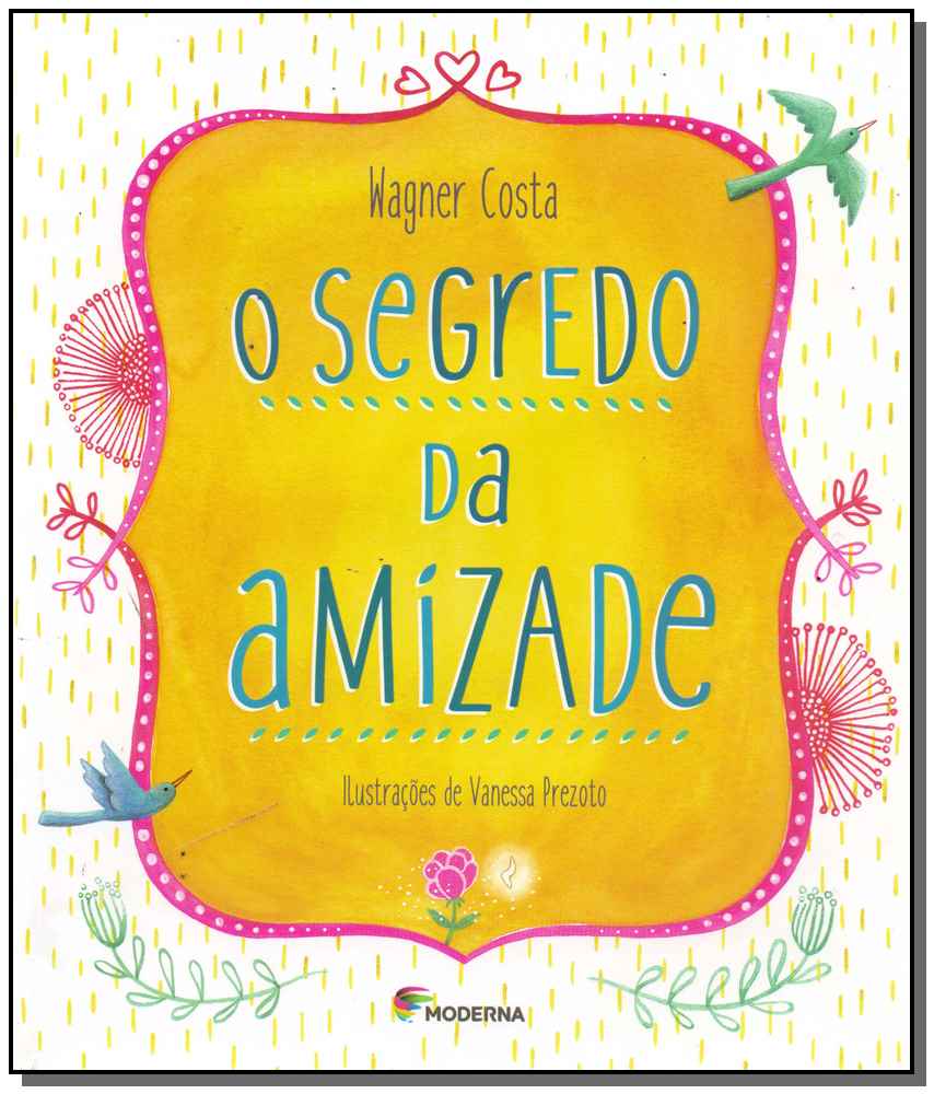 O Segredo da Amizade