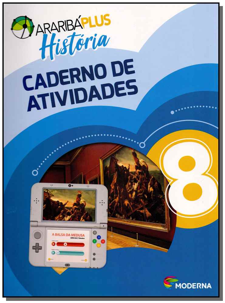Araribá Plus - História - Caderno de Atividades - 8º Ano - 05ed/18