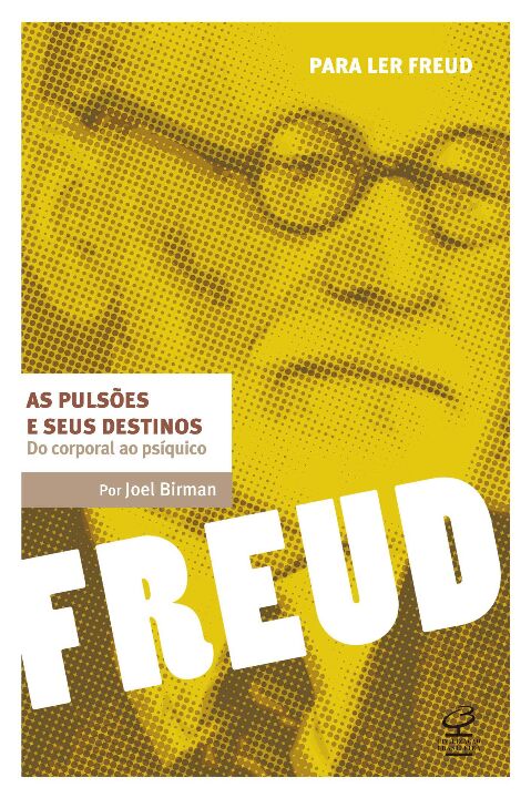 Pulsoes e Seus Destinos: Do Corporal ao Psiquico