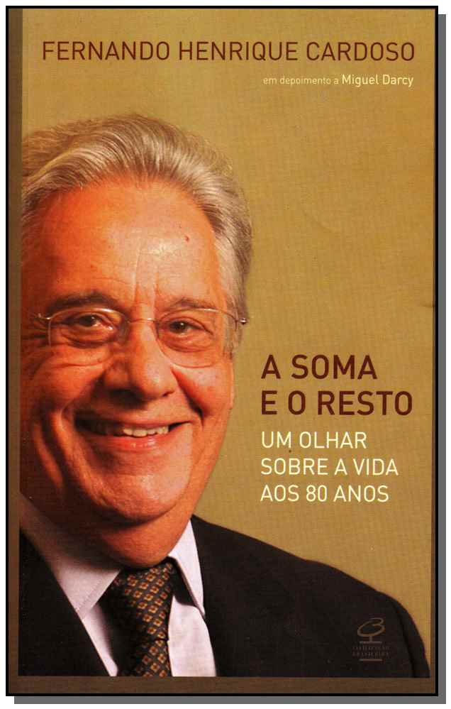 A Soma e o Resto: Um Olhar sobre a Vida aos 80 Anos - Um Olhar sobre a Vida aos 80 Anos