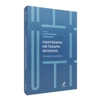 Fisioterapia em Terapia Intensiva - P. e Praticas