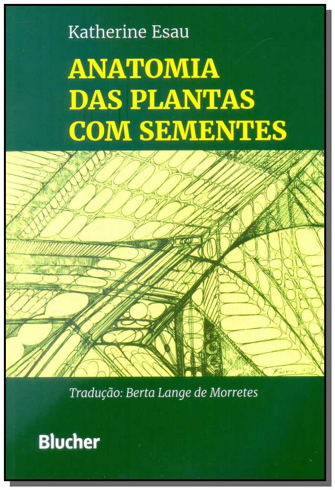 Anatomia das Plantas com Sementes