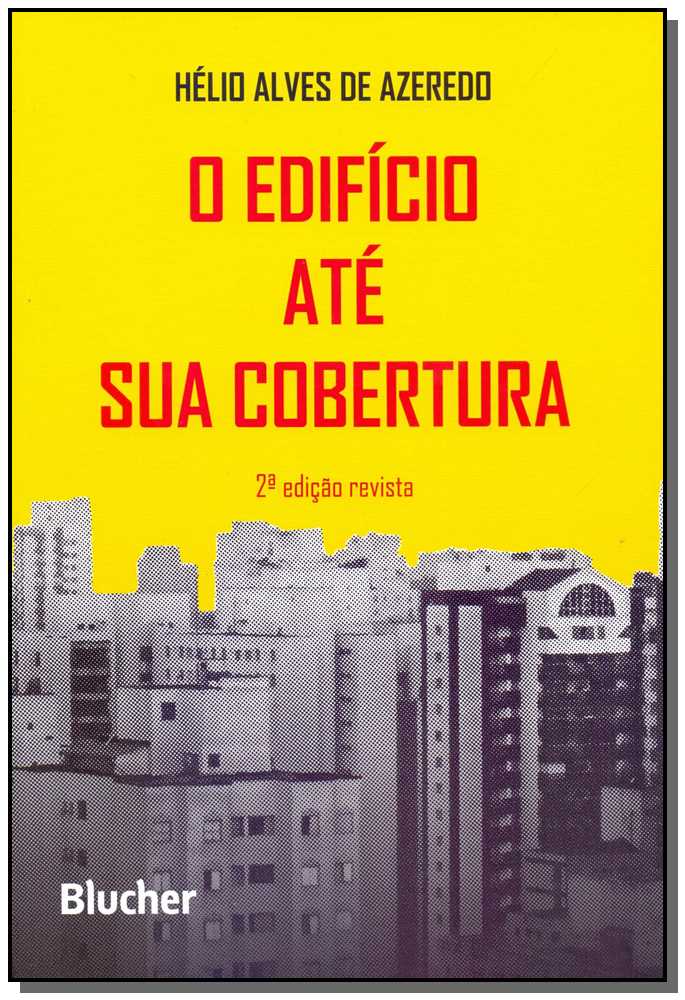 O Edifício Até Sua Cobertura
