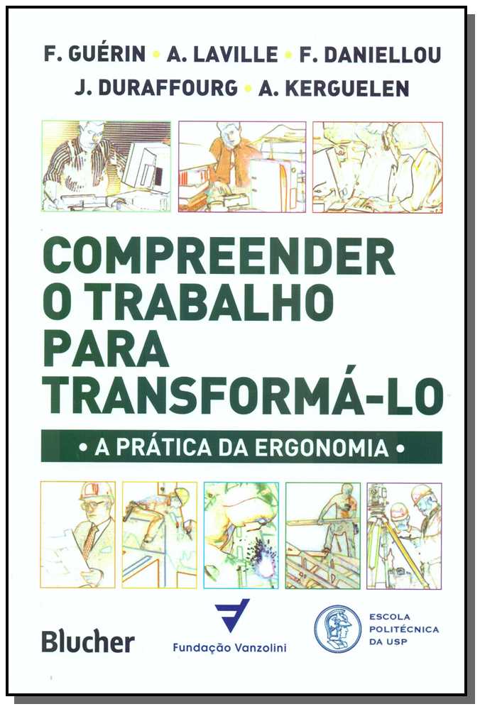 Compreender o Trabalho para Transformá-Lo