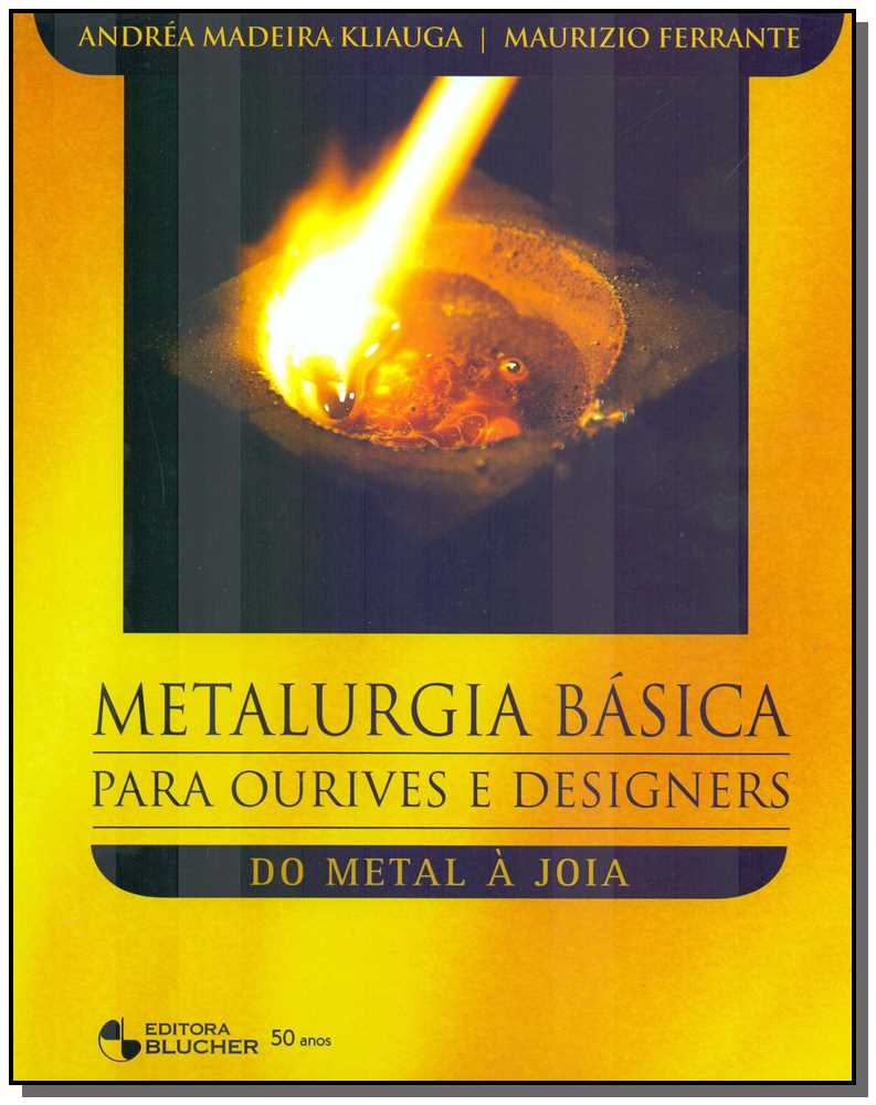 Metalurgia Básica para Ourives e Designers
