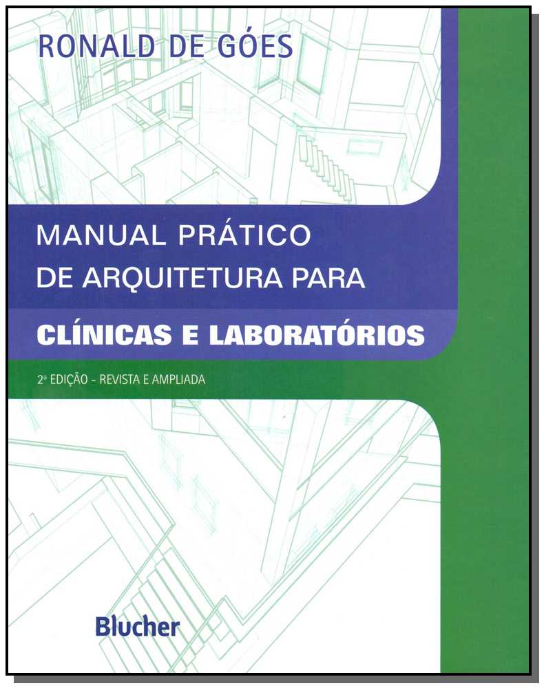 Manual Prático de Arquitetura para Clínicas e Laboratórios