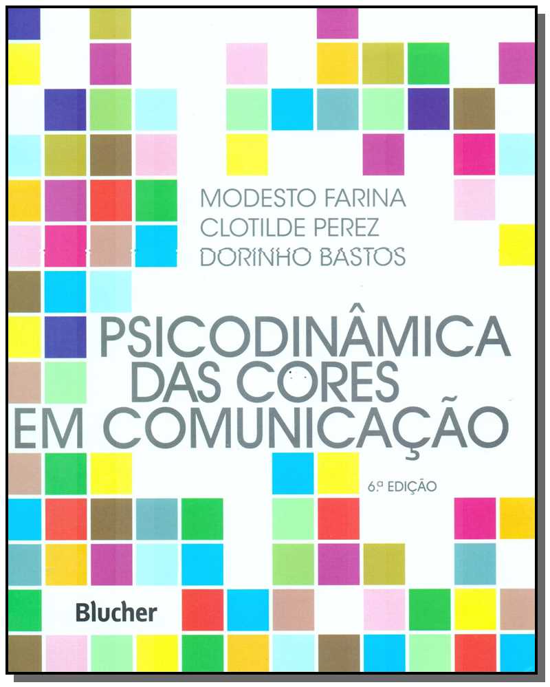 Psicodinâmica das Cores em Comunicação
