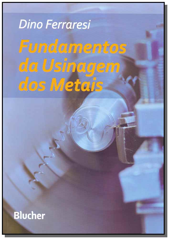 Fundamentos da Usinagem dos Metais