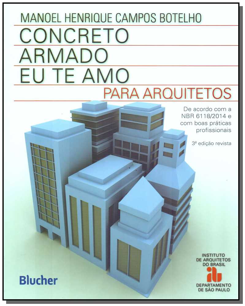 Concreto Armado - Eu Te Amo