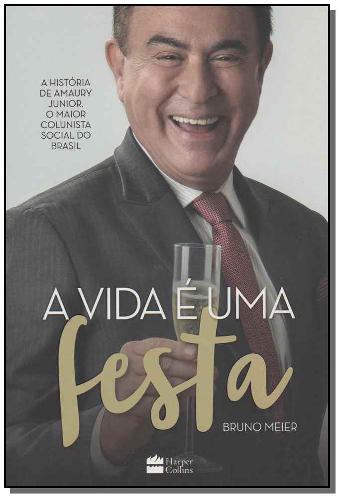 Vida É uma Festa, a - A História de Amaury Junior
