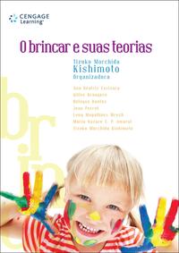 O Brincar e Suas Teorias
