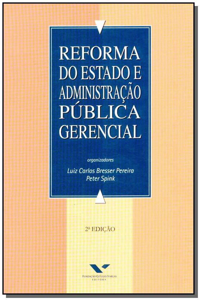Reforma do Estado e Administração Pública Gerencial