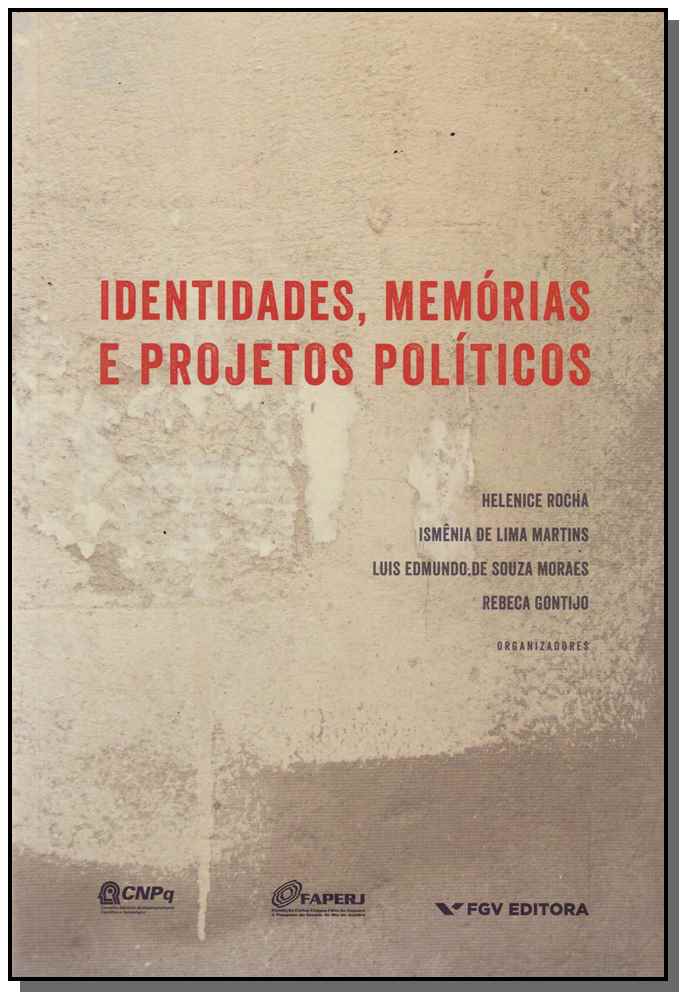 Identidades, Memórias e Projetos Políticos