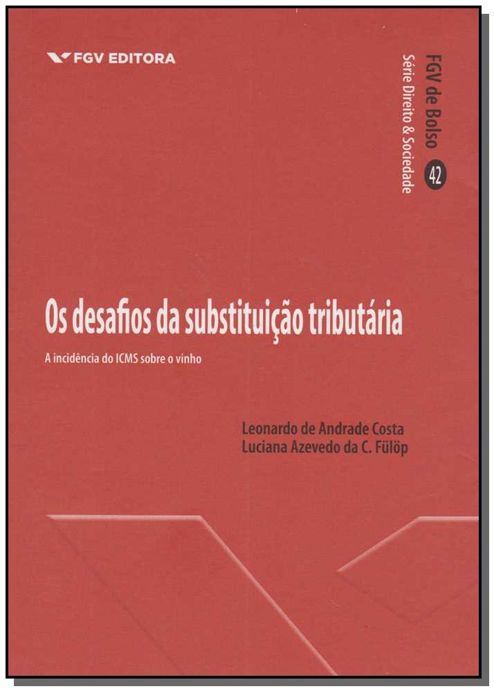 Desafios da Substituição Tributária, os
