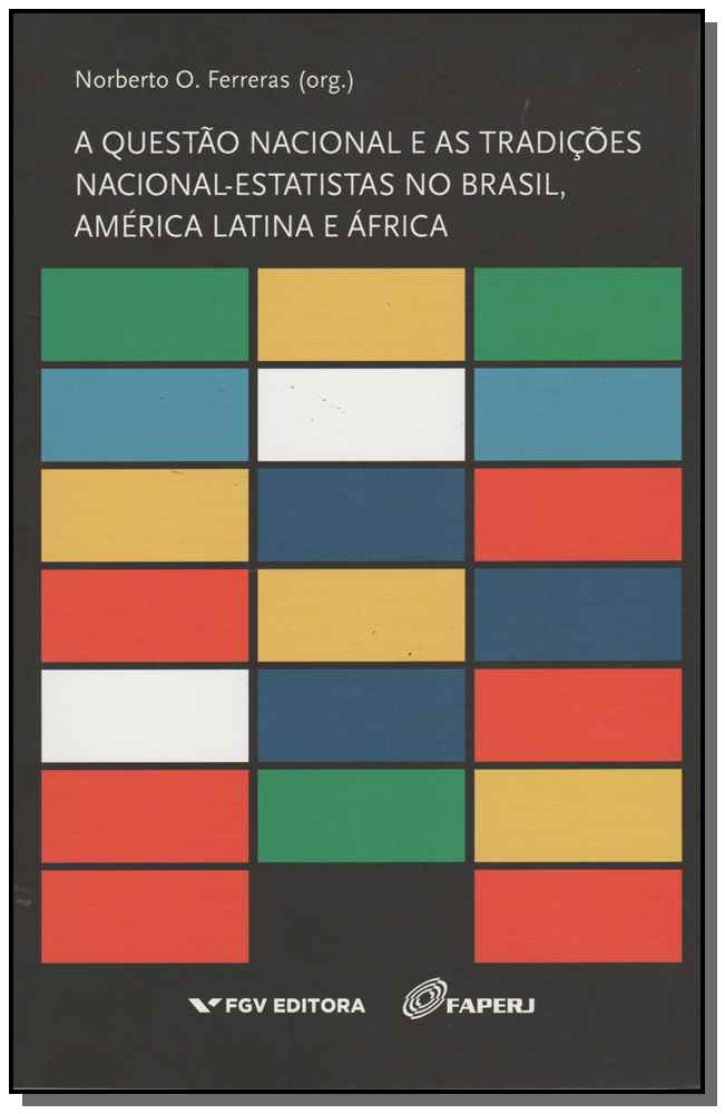 A Questão Nacional e as Tradições Nacional-Estatistas no Brasil, América Latina e África