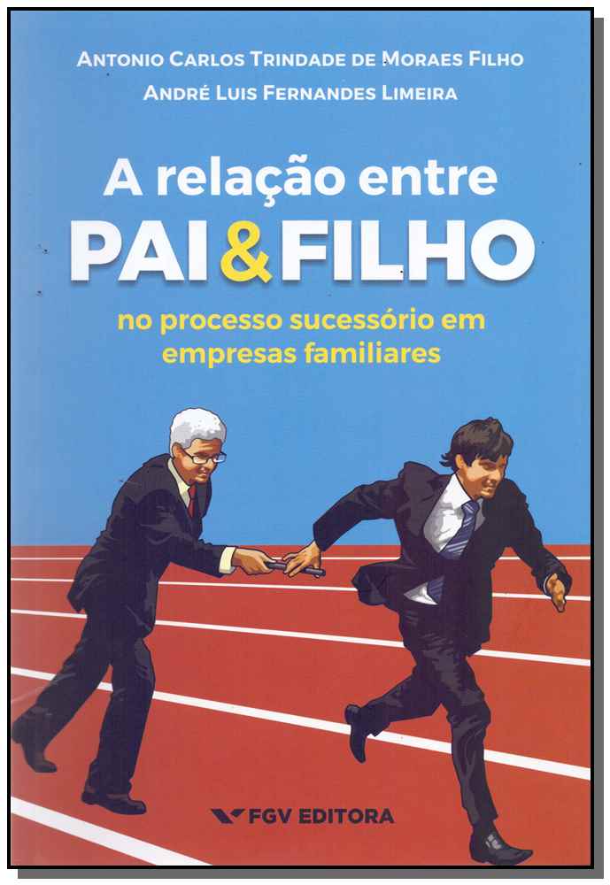 Relacao Entre Pai e Filho, a