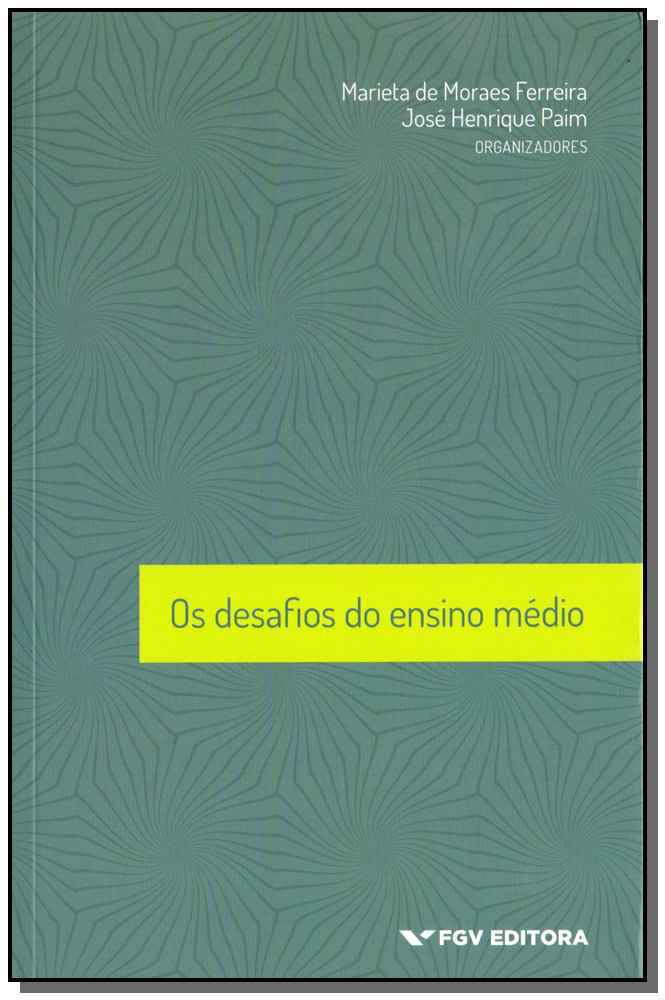 Desafios do Ensino Médio, os