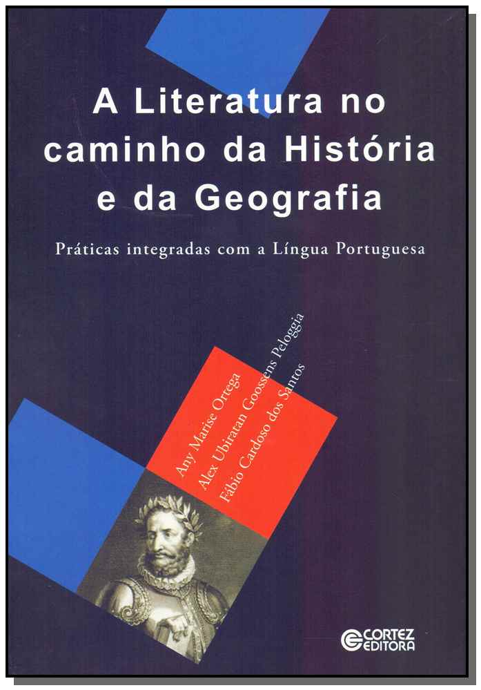 Literatura no Caminho da História e da Geografia