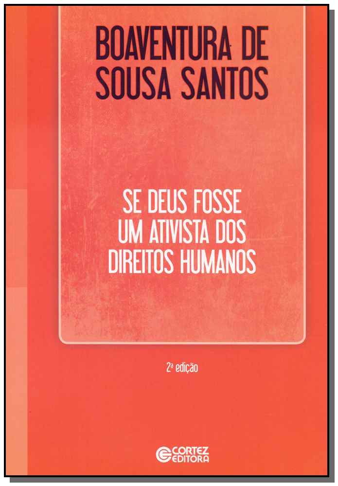 Se Deus Fosse um Ativista dos Direitos Humanos