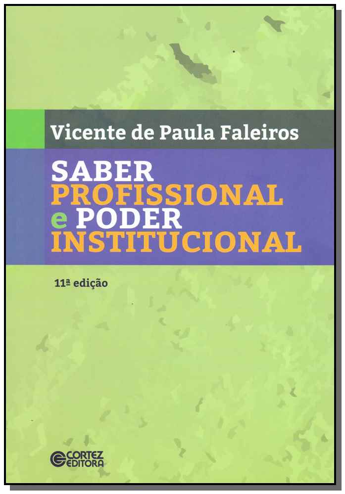 Saber Profissional e Poder Institucional