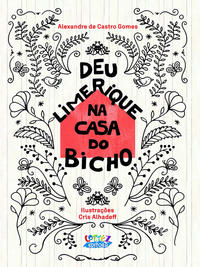 Deu Limerique na Casa do Bicho