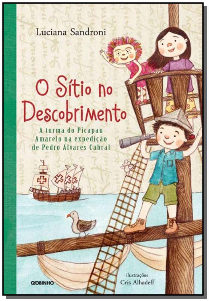 O Sítio no Descobrimento - A Turma do Picapau Amarelo na Expedição de Pedro Álvares Cabral