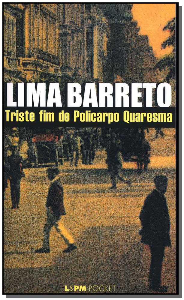 Triste Fim de Policarpo Quaresma-Pocket