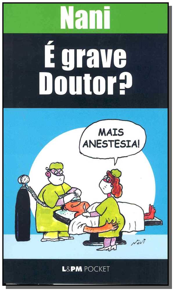 É Grave, Doutor?